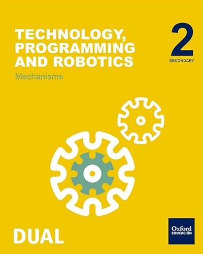 Inicia Technology, Programming and Robotics 2.º ESO: Mechanisms. Student's Book