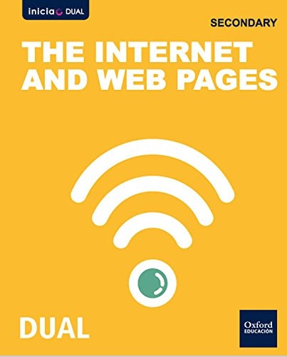 Inicia Technology, Programming and Robotics 2.º ESO: Internet. Student's Book
