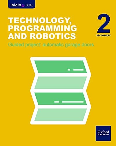 Inicia Technology, Programming and Robotics 2.º ESO: Automatics Garage Doors