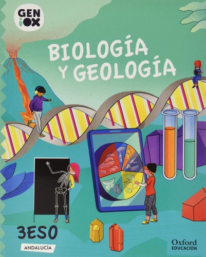 Biología y Geología 3º ESO. GENiOX Programa Bilingüe Andalucía