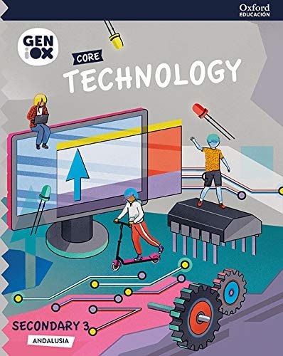 Technology 3º ESO: GENiOX Core Book (Andalusia)