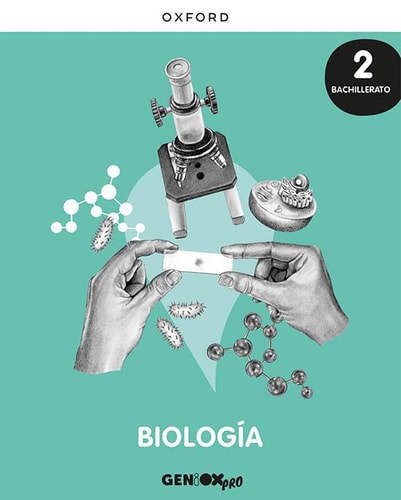 Biología 2º Bachillerato. Libro del estudiante. GENiOX PRO