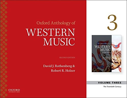 Oxford Anthology of Western Music: The Twentieth Century