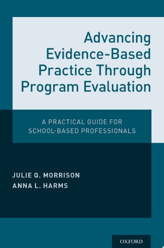 Advancing Evidence-based Practice Through Program Evaluation