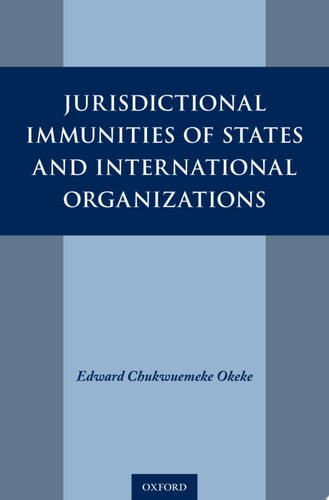 Jurisdictional Immunities Of States And International Organizations
