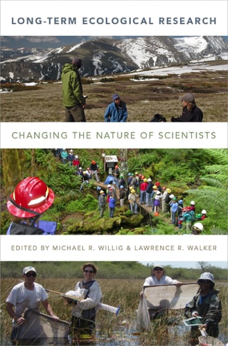 Long-Term Ecological Research: Changing the Nature of Scientists
