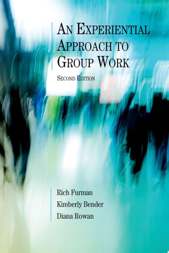 An Experiential Approach to Group Work