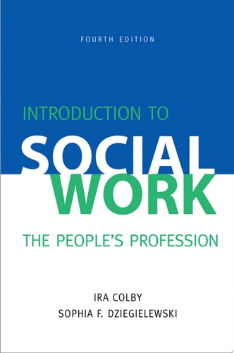Introduction to Social Work: The People's Profession