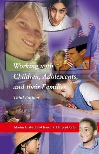 Working With Children, Adolescents, and Their Families