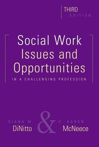 Social Work: Issues and Opportunities in a Challenging Profession