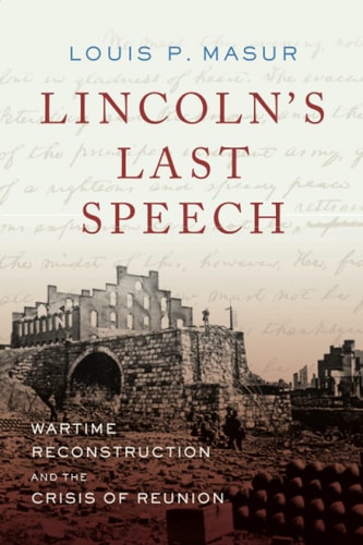 Lincoln's Last Speech