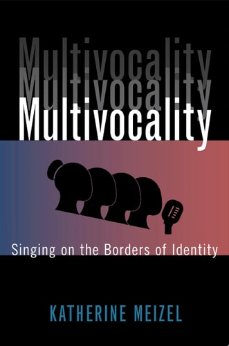 Multivocality: Singing on the Borders of Identity