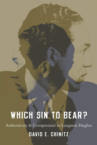 Which Sin to Bear?: Authenticity and Compromise in Langston Hughes