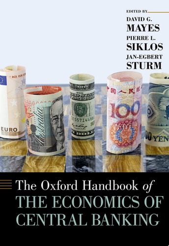 The Oxford Handbook of the Economics of Central Banking (Oxford Handbooks)