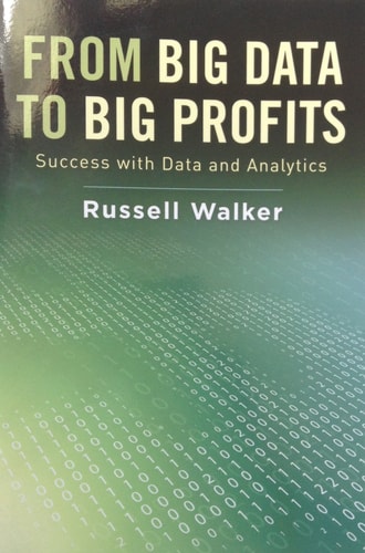 From Big Data to Big Profits: Success with Data and Analytics