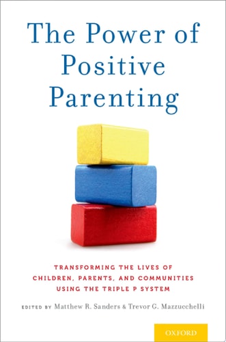 The Power Of Positive Parenting