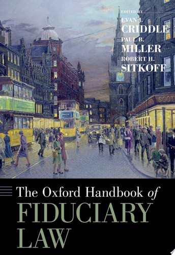 The Oxford Handbook of Fiduciary Law