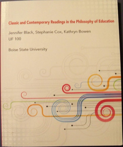 Classic and Contemporary Readings in the Philosophy of Education