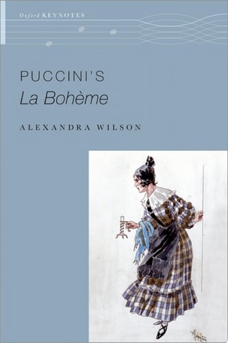 Puccini's La Bohème: Oxford Keynotes