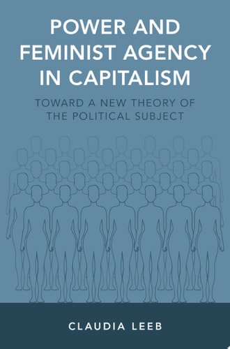 Power and Feminist Agency in Capitalism