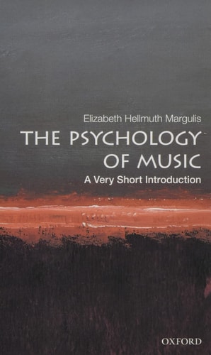 Psychology of Music: A Very Short Introduction