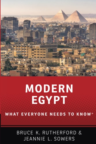 Modern Egypt: What Everyone Needs to Know