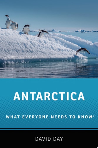 Antarctica: What Everyone Needs to Know