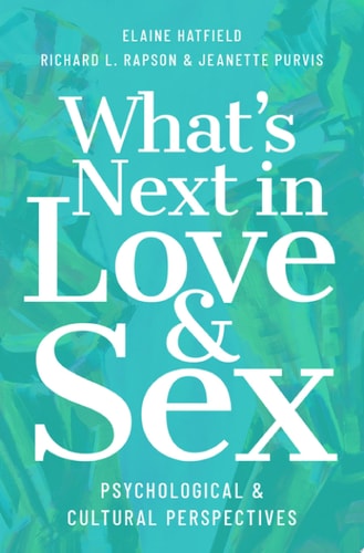 What's Next In Love And Sex: Psychological And Cultural Perspectives