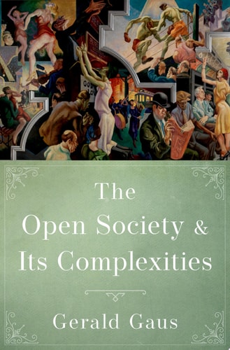 The Open Society and Its Complexities: Philosophy, Politics, and Economics