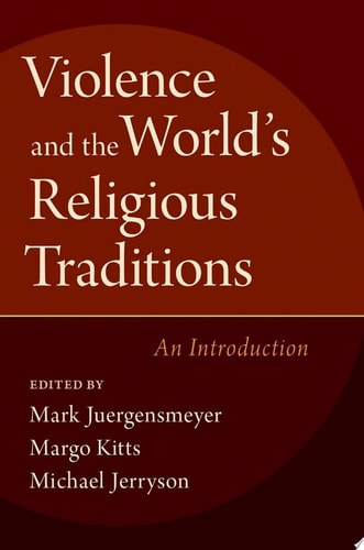 Violence and the World's Religious Traditions