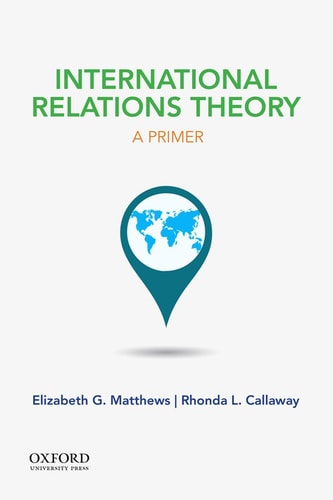 International Relations Theory: A Primer