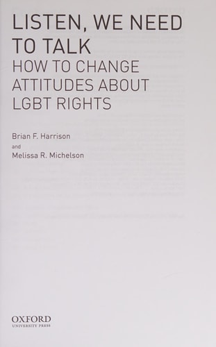 Listen, We Need to Talk How to Change Attitudes about LGBT Rights