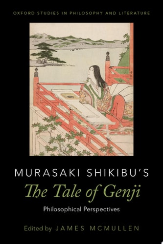 Murasaki Shikibu's The Tale of Genji: Philosophical Perspectives