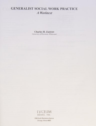 Generalist Social Work Practice: A Worktext