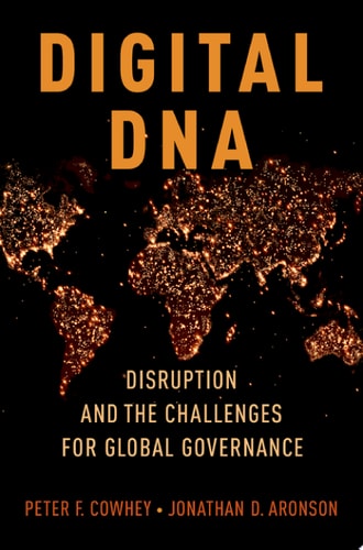 Digital DNA: Disruption and the Challenges for Global Governance