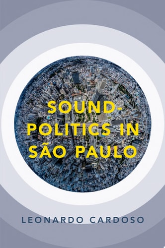 Sound-Politics in São Paulo