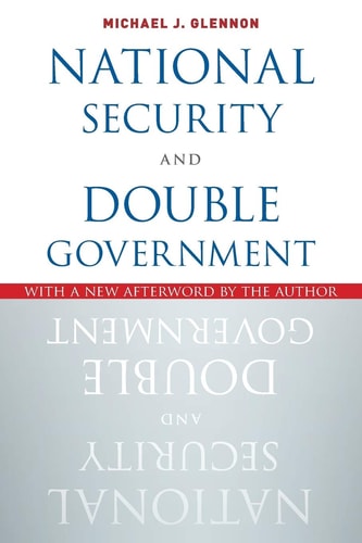 National Security and Double Government
