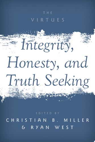 Integrity, Honesty, And Truth Seeking