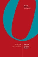 Oxford Encyclopedia of Political Decision Making