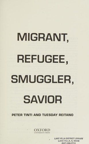 Migrant, Refugee, Smuggler, Savior