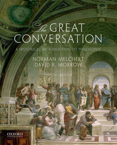 The Great Conversation A Historical Introduction to Philosophy