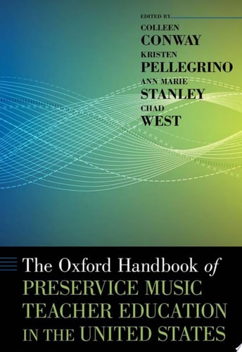 The Oxford Handbook Of Preservice Music Teacher Education In The United States