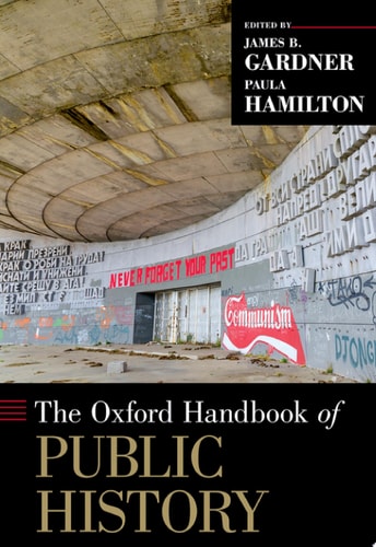 The Oxford Handbook of Public History