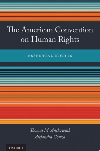 The American Convention on Human Rights: Essential Rights
