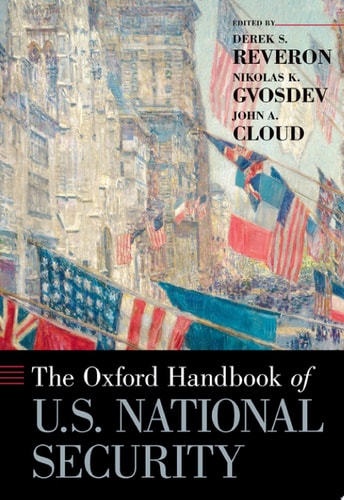 The Oxford Handbook of U.S. National Security
