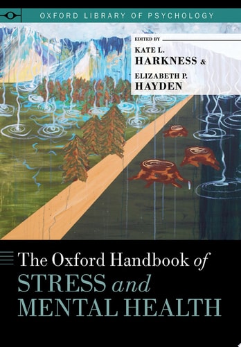 The Oxford Handbook Of Stress And Mental Health
