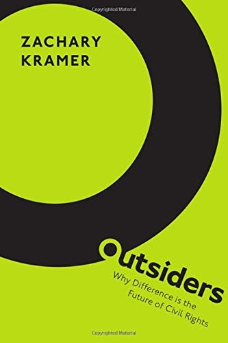 Outsiders Why Difference is the Future of Civil Rights