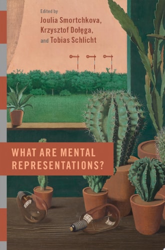 What Are Mental Representations?: Philosophy of Mind