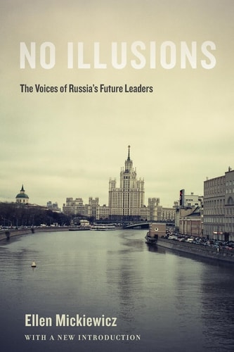 No Illusions: The Voices of Russia's Future Leaders