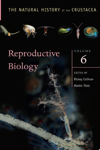 The Natural History of the Crustacea: Reproductive Biology